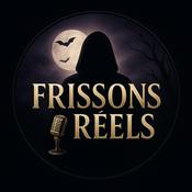 Podcast Frissons Réels