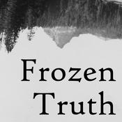 Podcast Frozen Truth