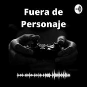 Podcast Fuera de Personaje