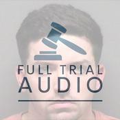Podcast Full Trial Audio: James Brennand - Shooting of Erik Cantu