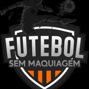 Podcast FUTEBOL SEM MAQUIAGEM