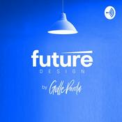 Podcast Future Design - Hoja de Ruta para Innovadores
