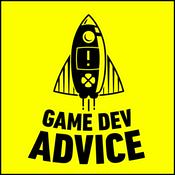 Podcast Game Dev Advice: The Game Developer's Podcast