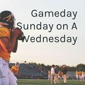 Podcast Gameday Sunday on A Wednesday