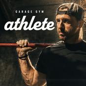 Podcast Garage Gym Athlete