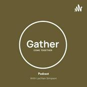 Podcast Gather