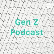 Podcast Gen Z Podcast