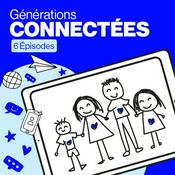 Podcast Générations Connectées