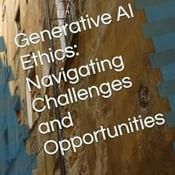 Podcast Generative AI Ethics: Navigating Challenges and Opportunities