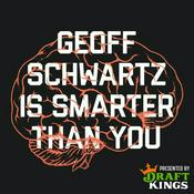 Podcast Geoff Schwartz Is Smarter Than You