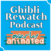 Podcast Ghibli Rewatch Podcast