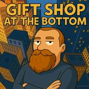Podcast Gift Shop at the Bottom