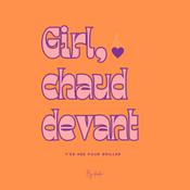 Podcast Girl, chaud devant !