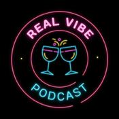 Podcast ✨ Real Vibe Podcast