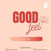 Podcast Good Feel