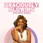 Podcast Graciously Glowing