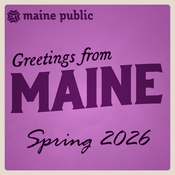 Podcast Greetings from Maine