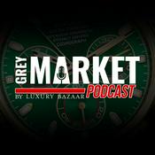 Podcast Grey Market Podcast