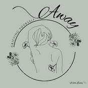 Podcast Grieiving Yourself Away with Leslie