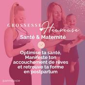 Podcast Grossesse Heureuse