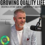 Podcast Growing Quality Life