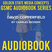 Podcast GSMC Audiobook Series: David Copperfield by Charles Dickens
