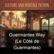 Podcast Guermantes Way (Le Côté de Guermantes)