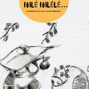 Podcast Halé Halélé