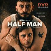 Podcast Half Man