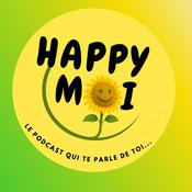 Podcast Happy Moi - Le podcast développement personnel qui te parle de toi