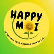 Podcast Happy Moi - Le podcast développement personnel pour prendre soin de toi