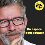 Podcast Happy Work - Bien-être au travail et management