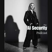 The AI Security Podcast