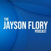 Podcast The Jayson Flory Podcast