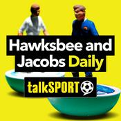 Podcast Hawksbee and Jacobs Daily