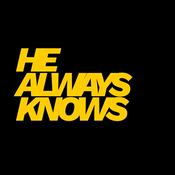 Podcast He Always Knows Podcast