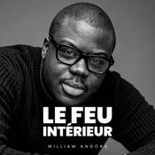 Podcast Le Feu Intérieur - William Angora