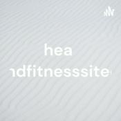 Podcast healthandfitnesssitecom