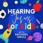 Podcast Hearing Jesus for Kids: Daily Bible Study for Kids