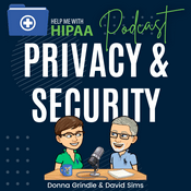 Podcast Help Me With HIPAA