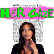 Podcast Her Gaze