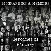 Podcast Heroines of History