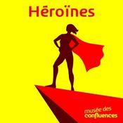 Podcast Héroïnes
