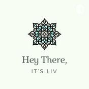 Podcast Hey There, It's Liv