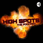 Podcast High Spots The Podcast