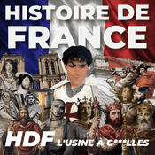 Podcast Histoire de France - HDF