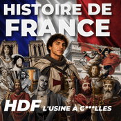 Podcast Histoire de France - HDF