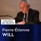 Podcast Histoire de la Chine moderne - Pierre-Étienne Will