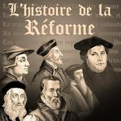 Podcast Histoire de la Réforme