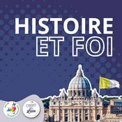 Podcast Histoire et FOI